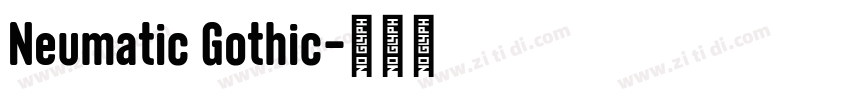 Neumatic Gothic字体转换 Neumatic Gothic字体转换